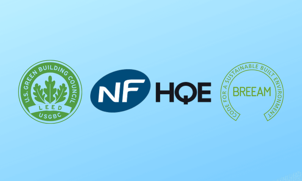 Labels HQE, LEED, BREEAM : que signifient-ils, que valent-ils ?